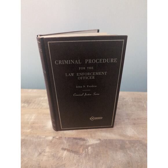 Criminal Procedure For the Law Enforcement Officer by John Ferdico (1975, HC)‎ - Picture 1 of 6
